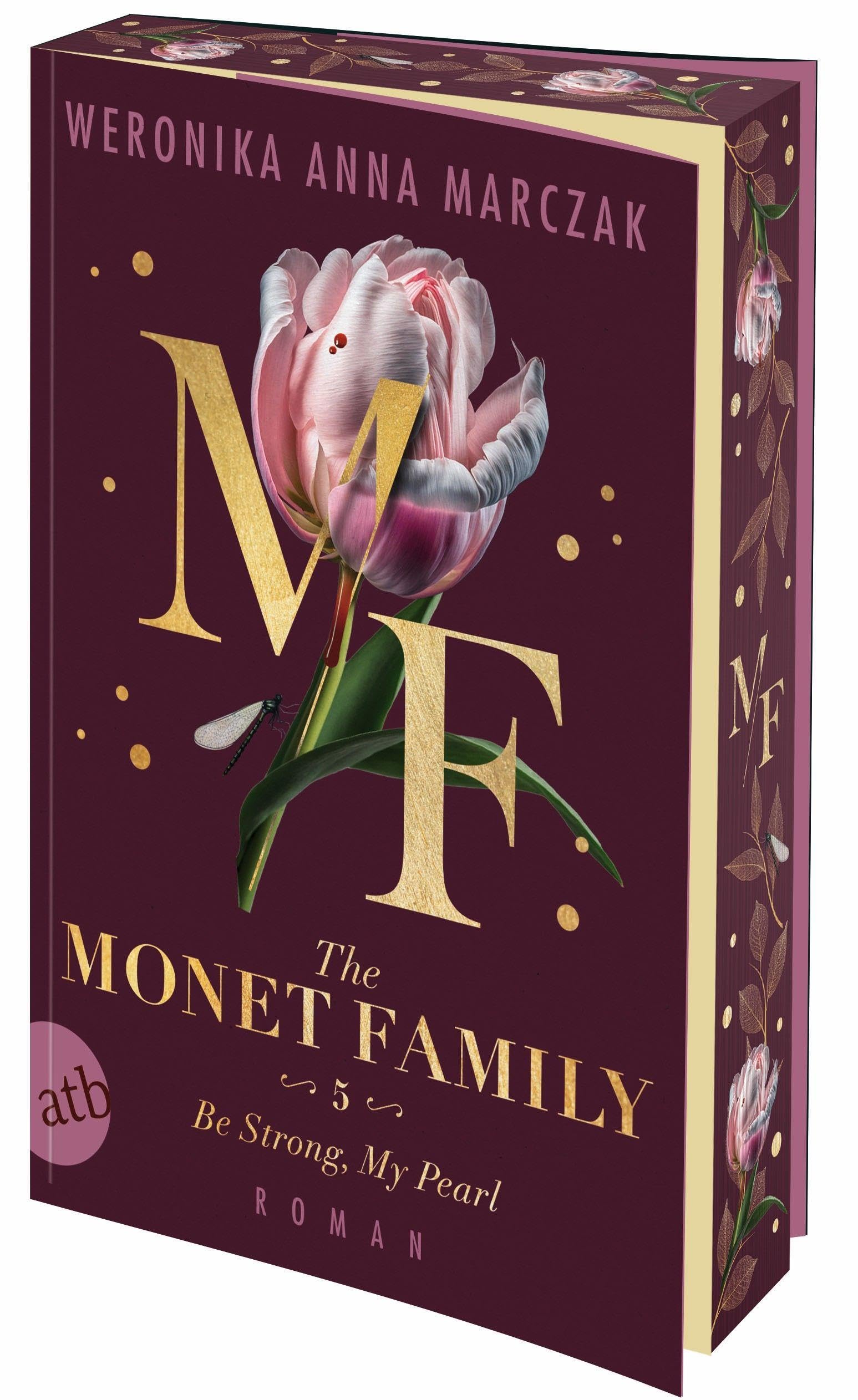 The Monet Family – Be Strong, My Pearl: Roman (Family of Secrets, Band 5)