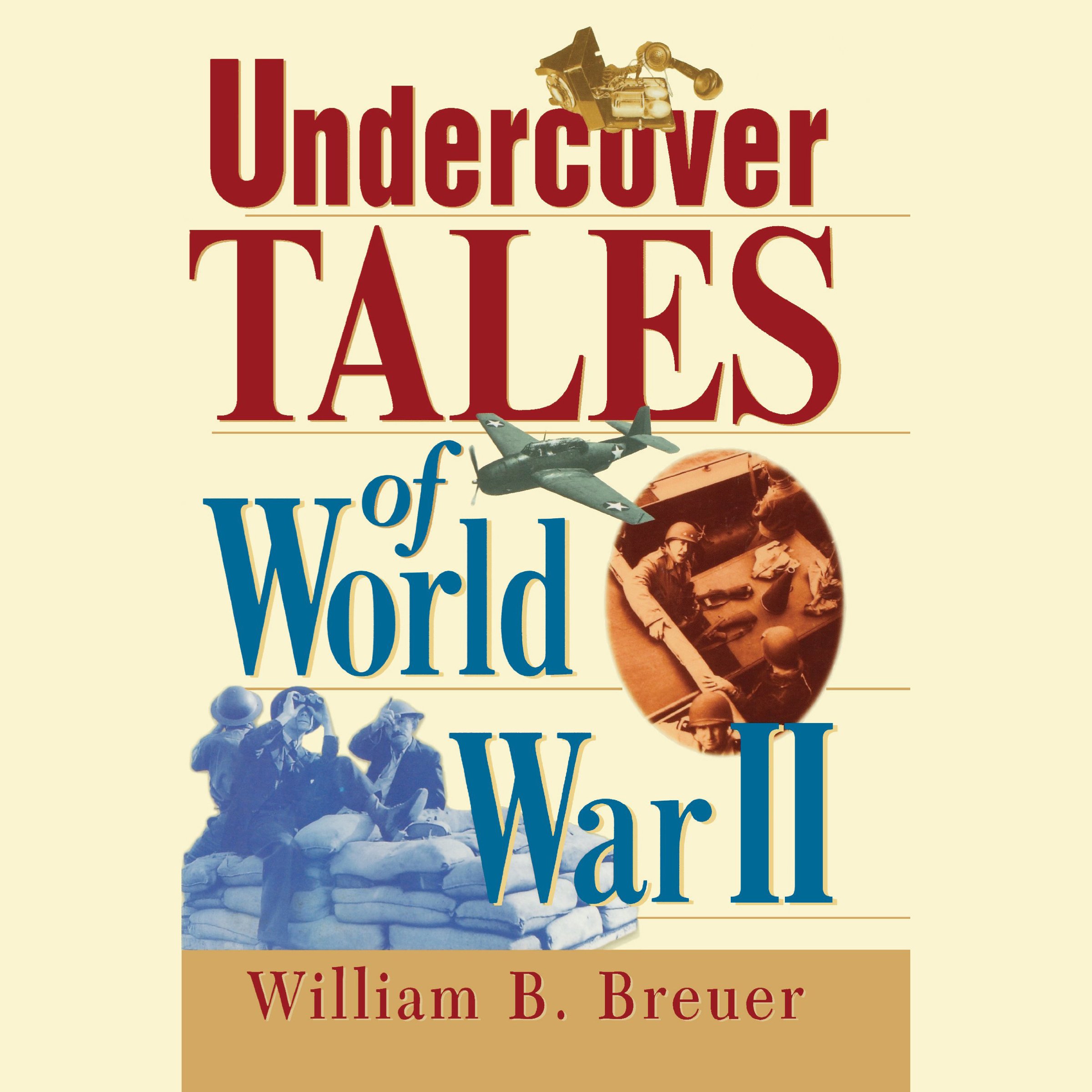 Cover art for Undercover Tales of World War II
