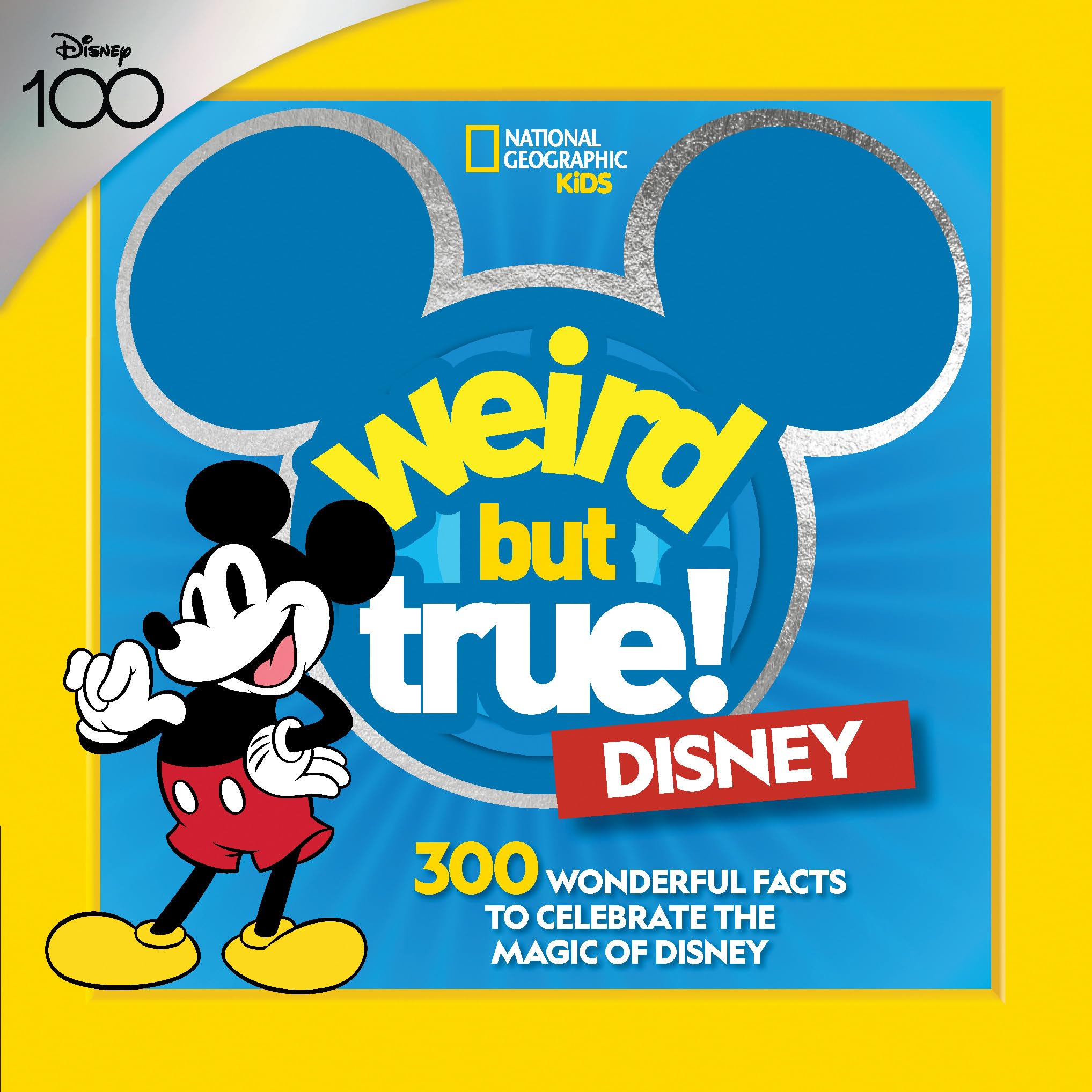 Weird But True! Disney: 300 Wonderful Facts to Celebrate the Magic of Disney Paperback – 26 Sept. 2023