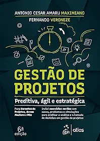 Gestão de Projetos - Preditiva, Ágil e Estratégica