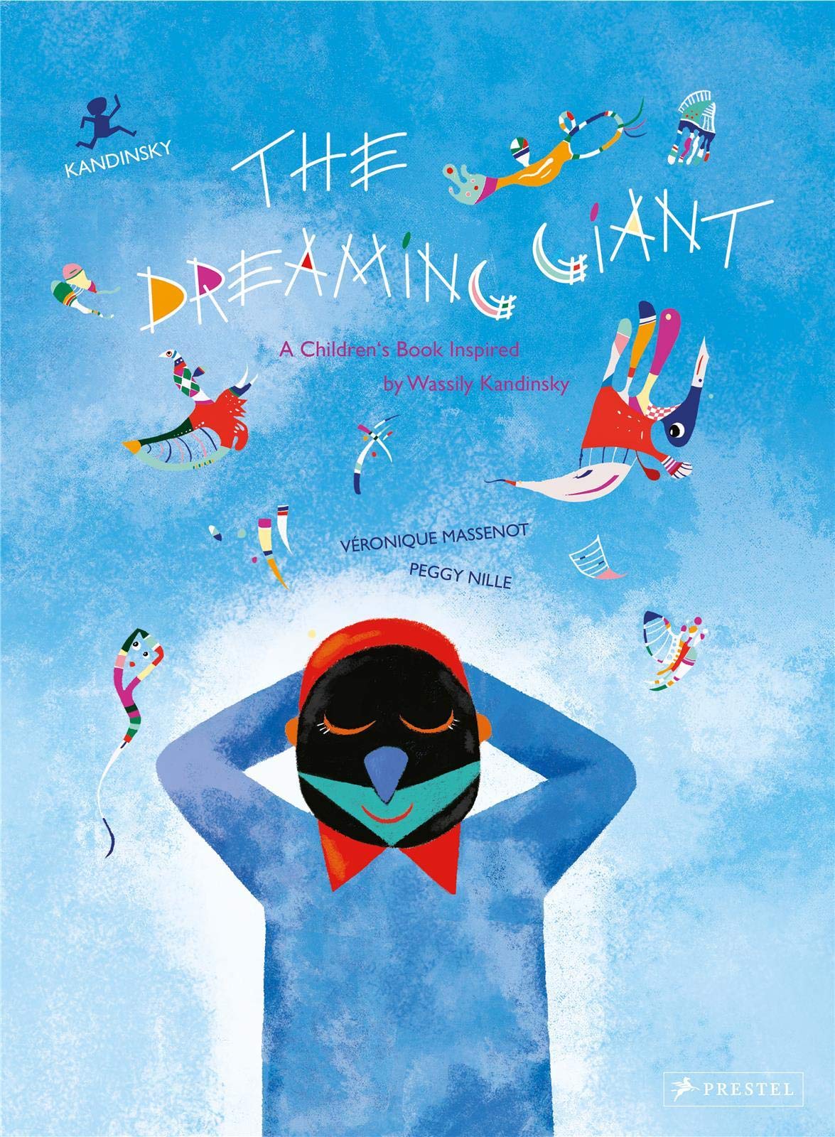 The Dreaming Giant: A Children's Book Inspired by Wassily Kandinsky