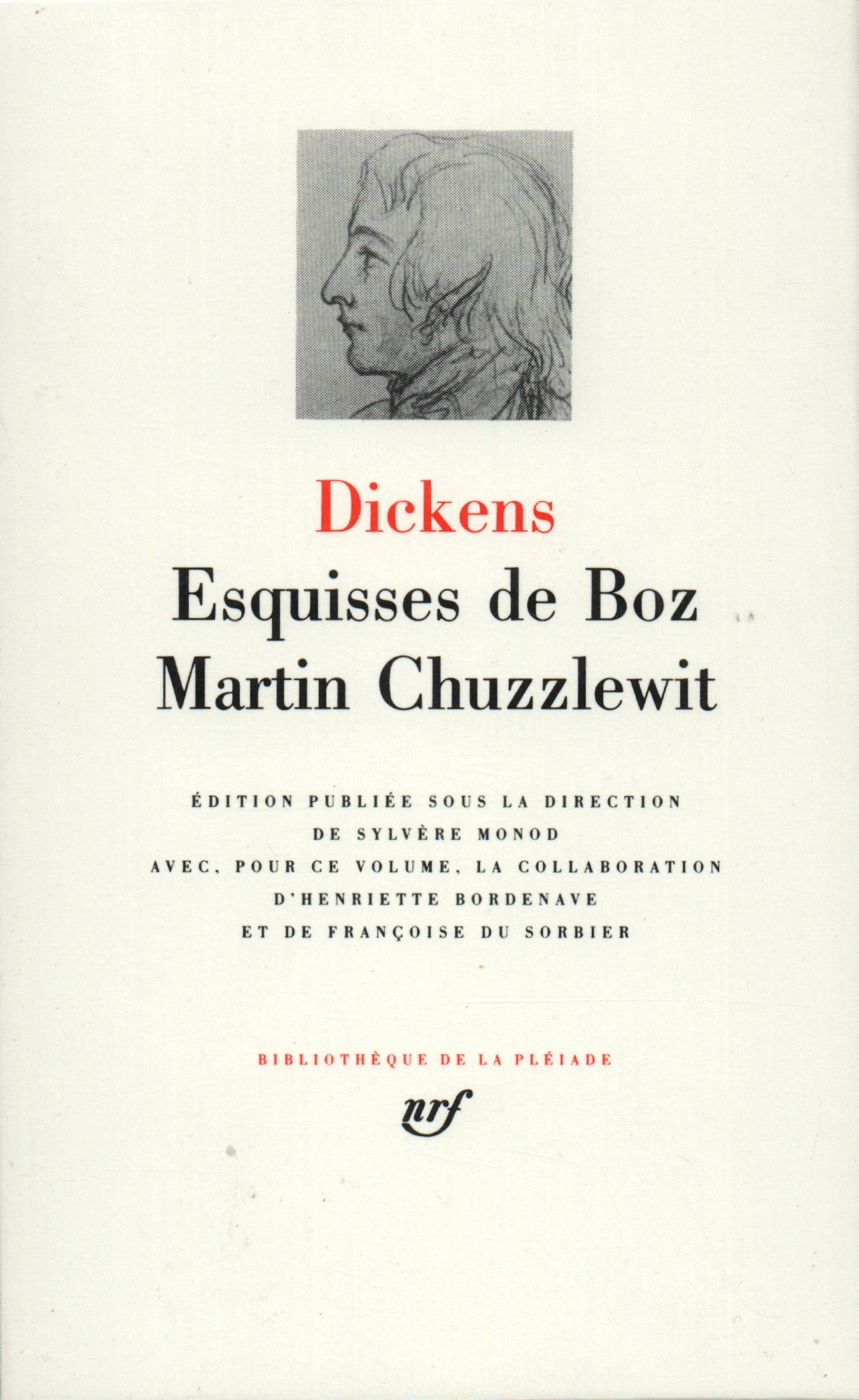 Dickens : Esquisses de Boz - Martin Chuzzlewit