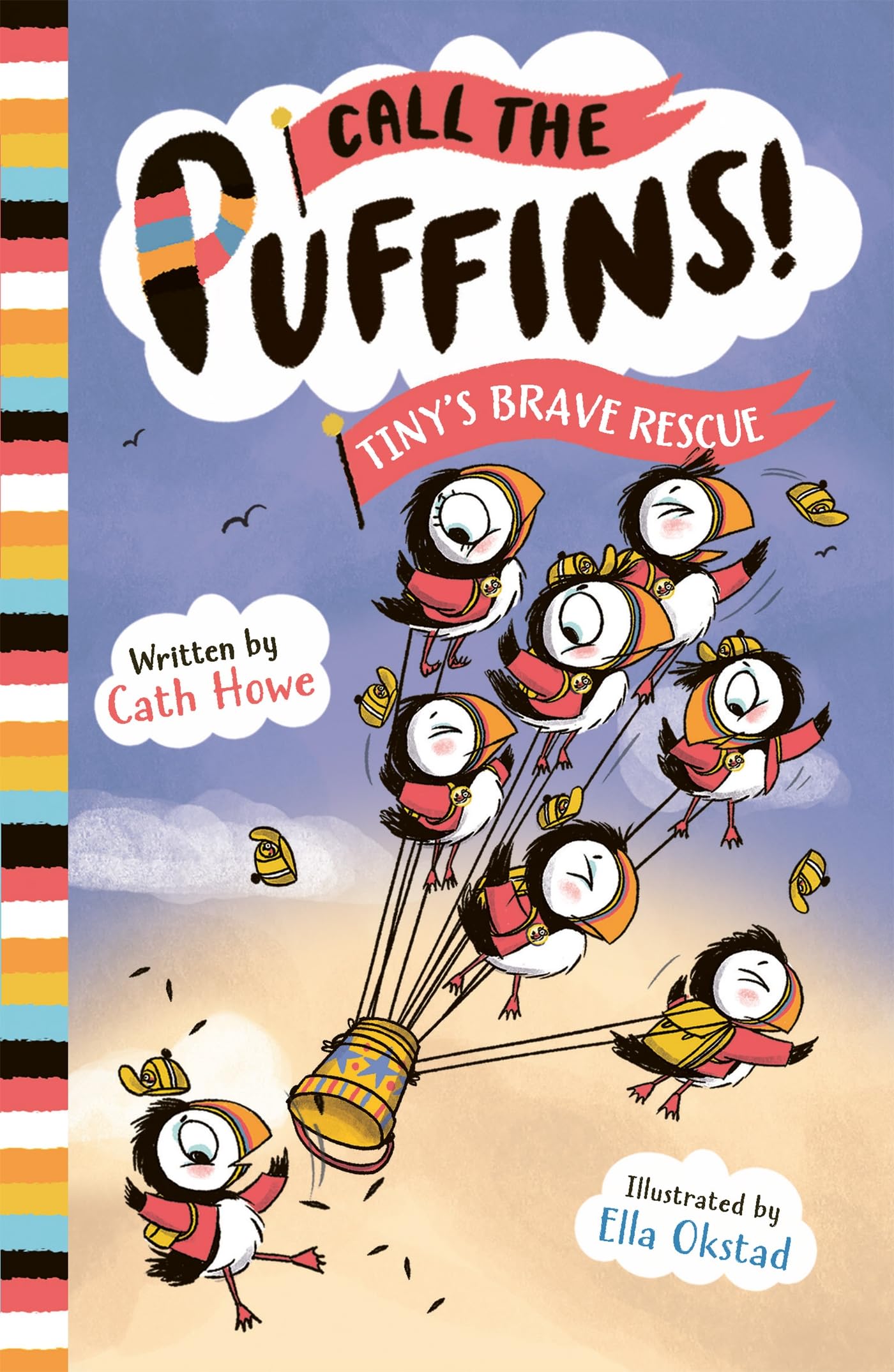 Tiny's Brave Rescue: Book 2 (Call the Puffins)
