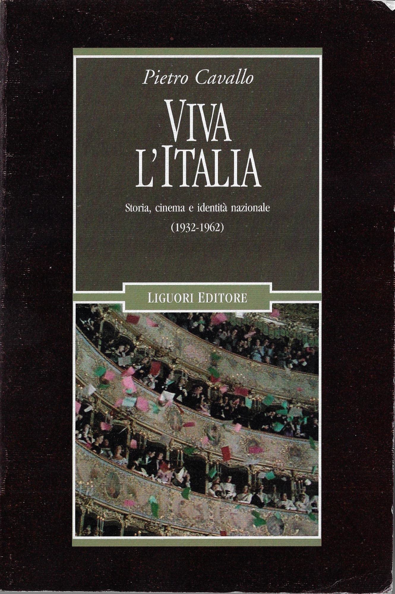 Viva L'italia. Storia, Cinema E Identità Nazionale (1932-1962) - 4