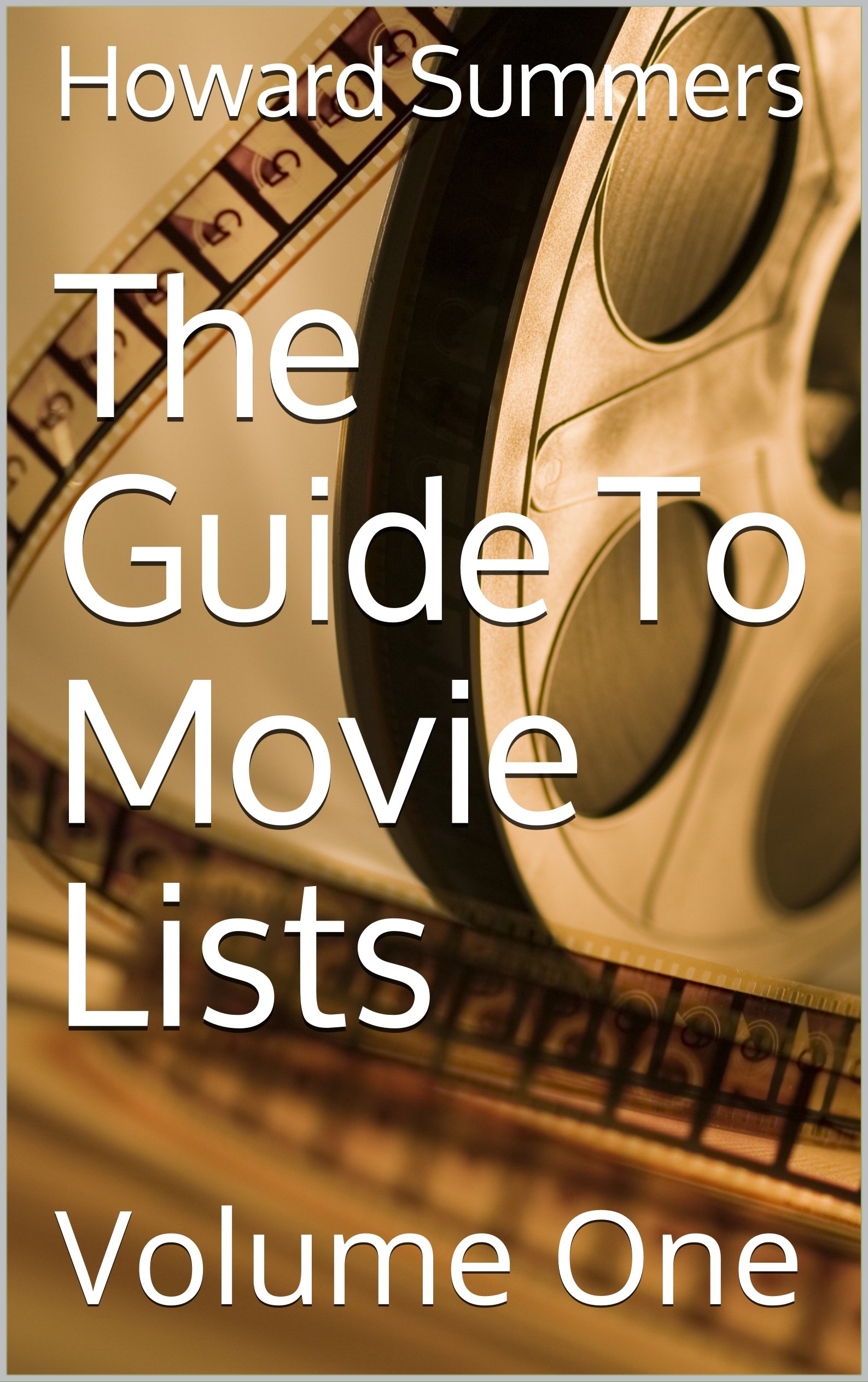 The Guide To Movie Lists Volume One pour animer vos soirees cine