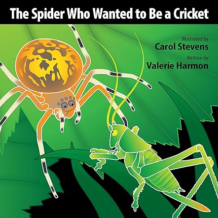 The Spider Who Wanted To Be A Cricket