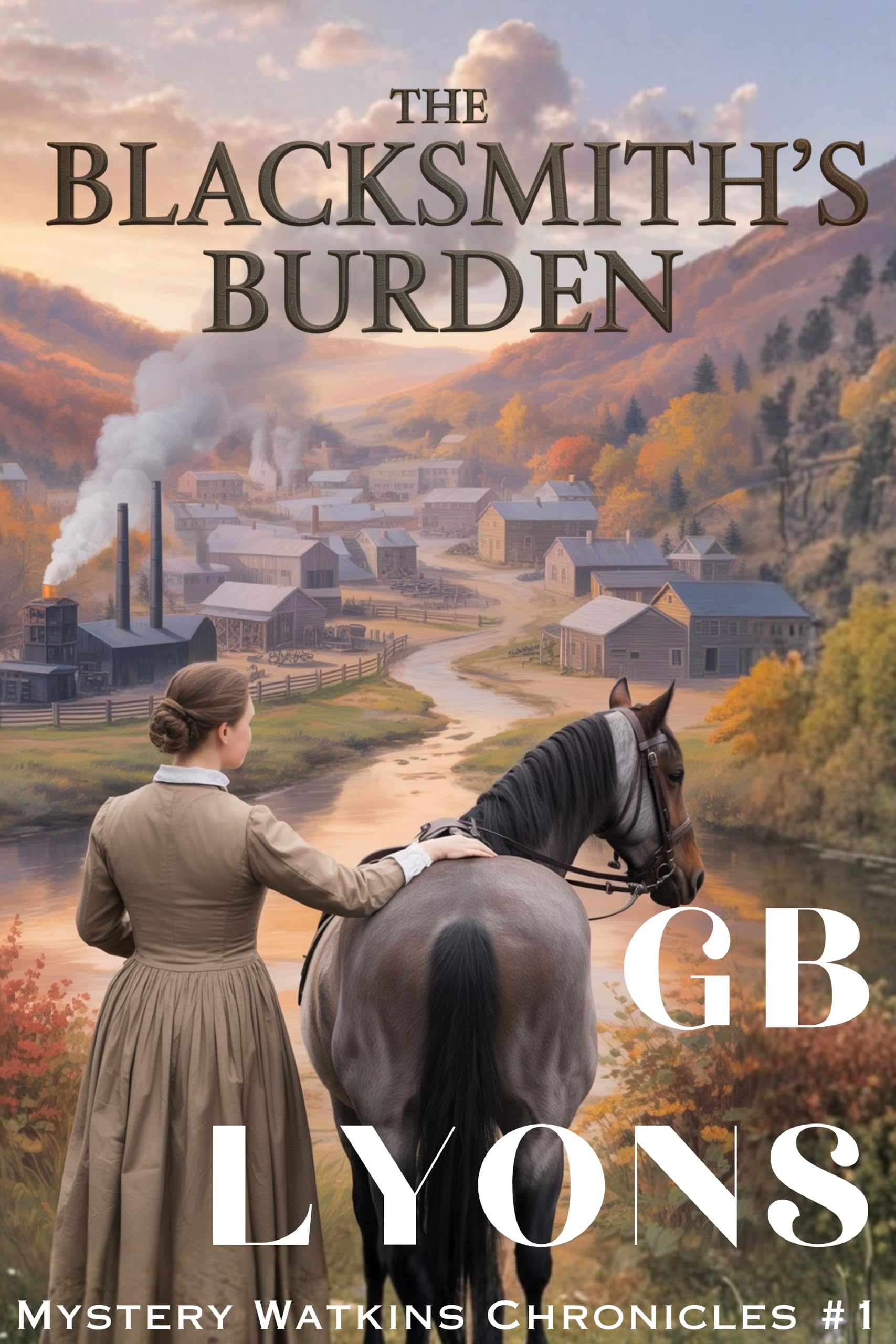The Blacksmith's Burden (The Mystery Watkins Chronicles Book 1)