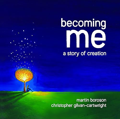 Becoming Me A Story of Creation