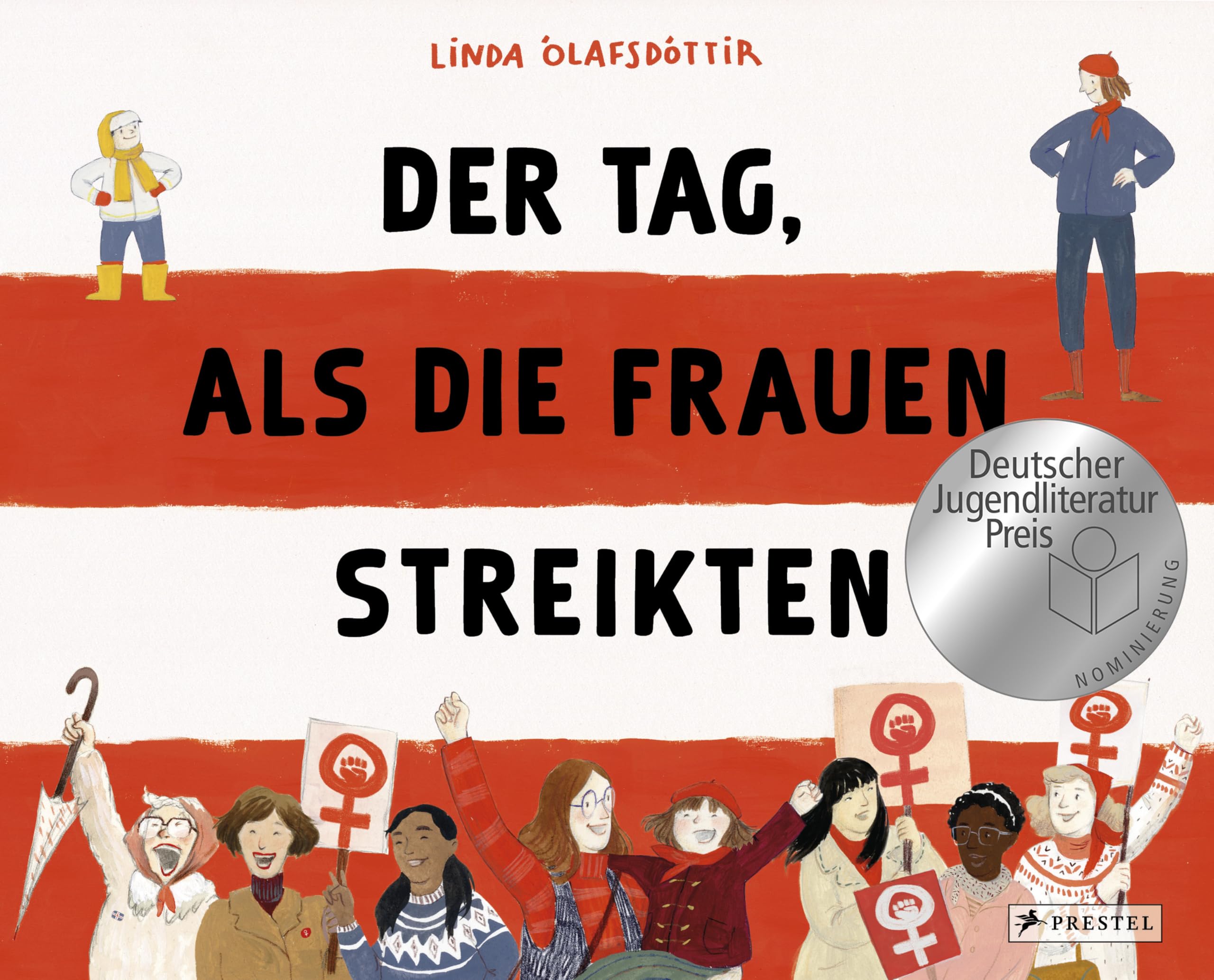 Der Tag, als die Frauen streikten - Nominiert für den Deutschen Jugendliteraturpreis 2025