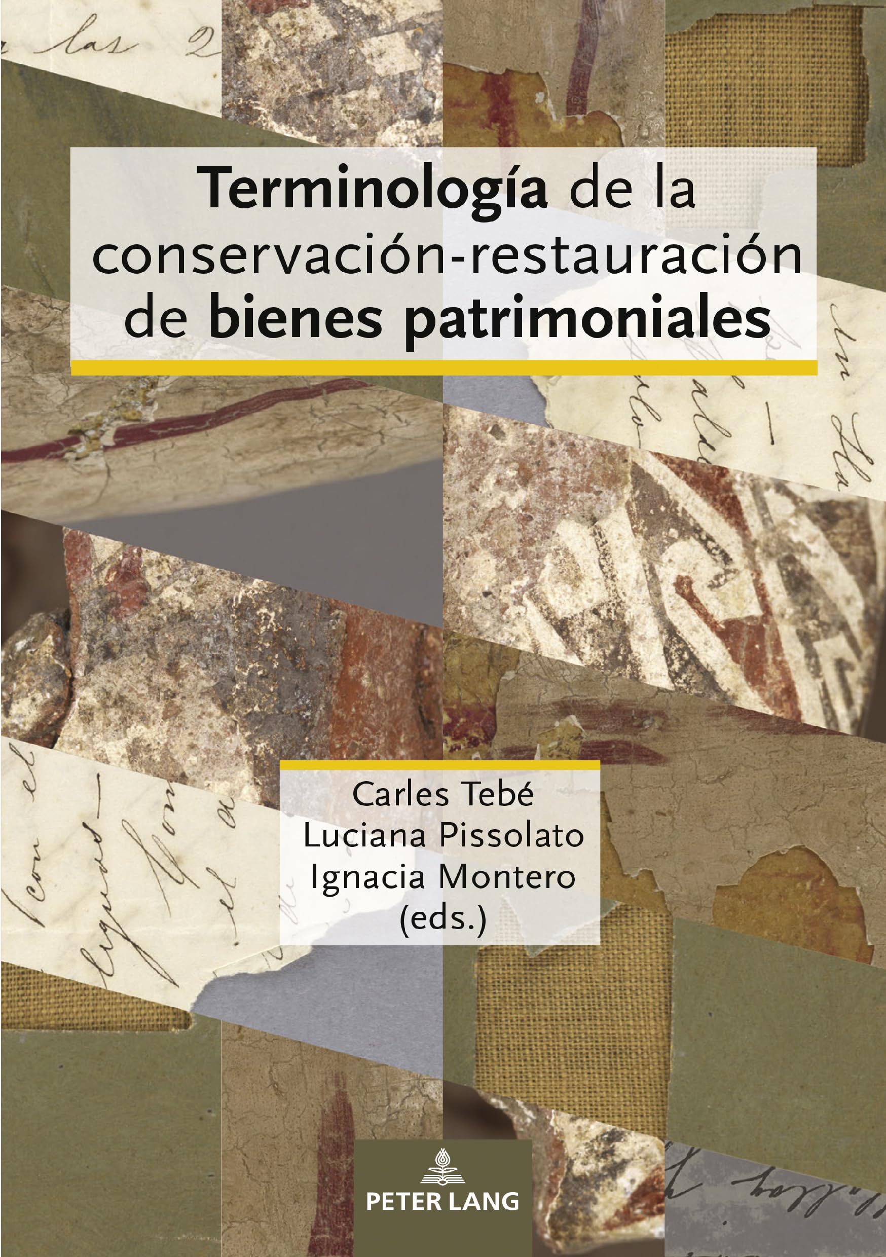 Terminología de la conservación-restauración de patrimonios livre en espagnol