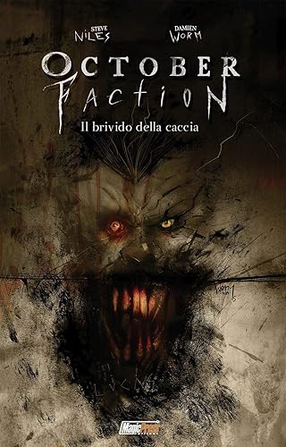 October Faction vol.2: Il brivido della caccia