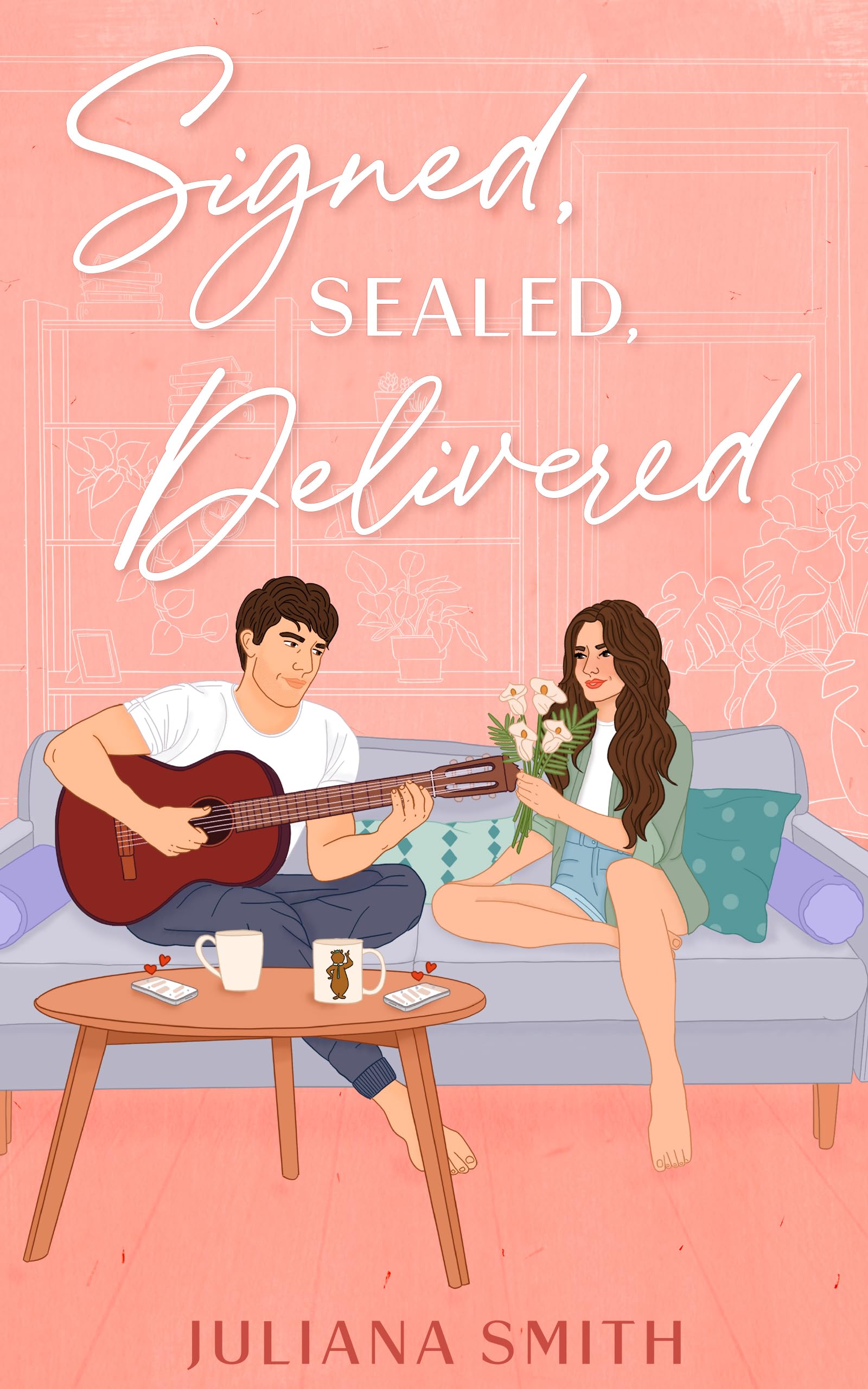 Signed, Sealed, Delivered: A brother's best friend / anonymous penpal romance (Wells Family Book 2)
