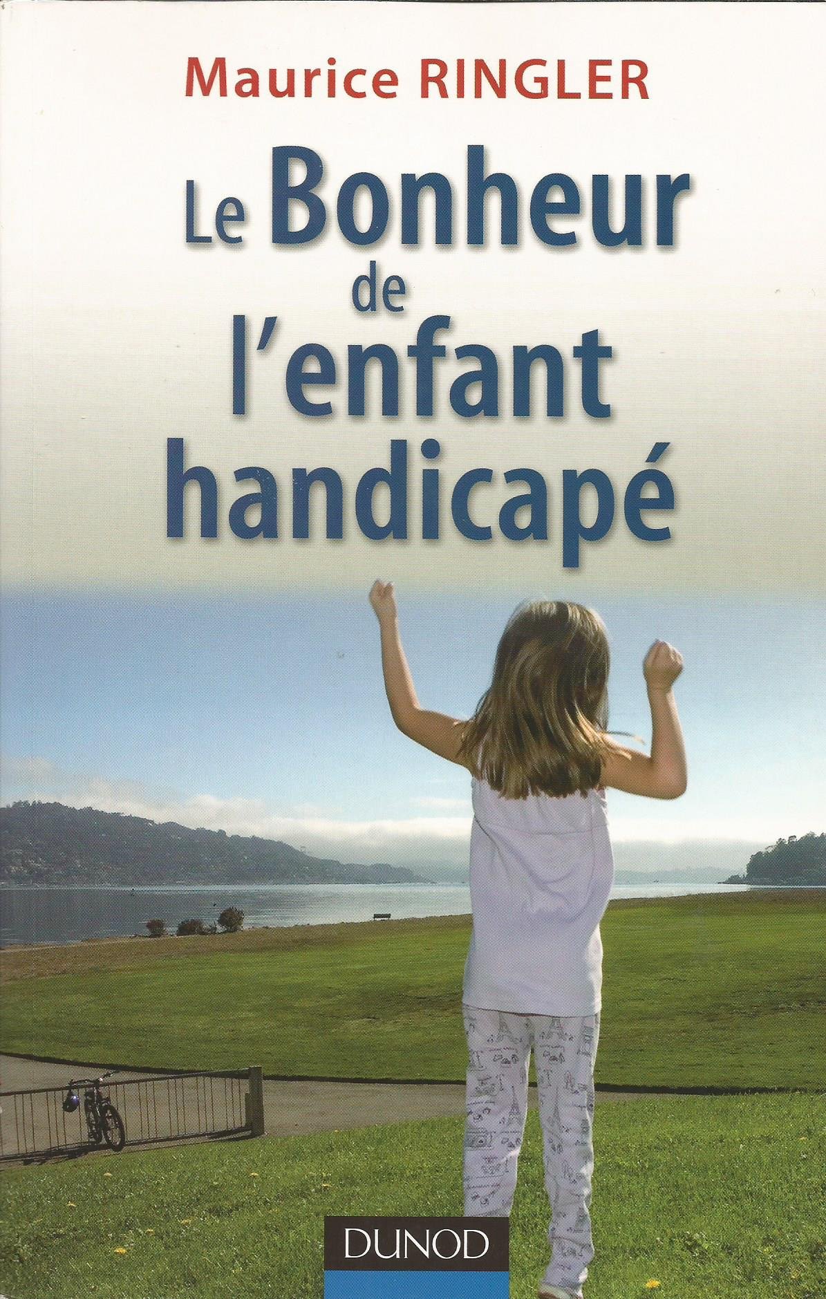 Le bonheur de l'enfant handicapé