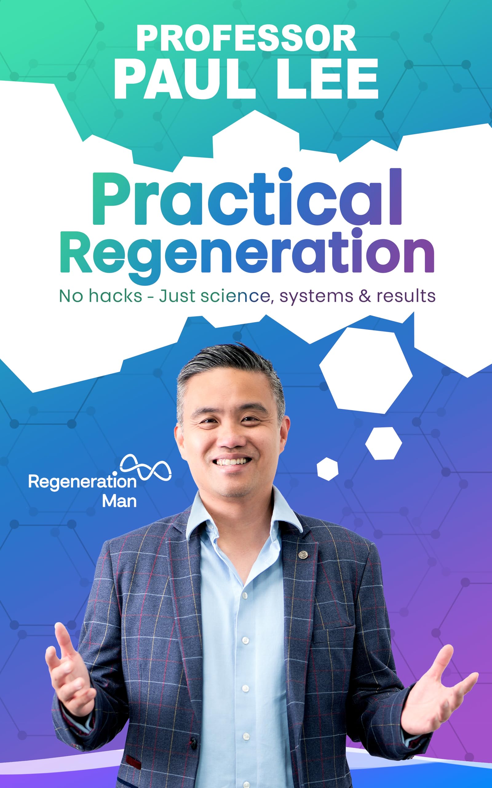 Practical Regeneration by Professor Paul Lee - 9781917377362