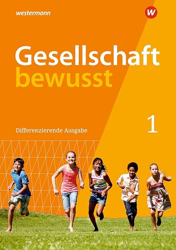 Gesellschaft bewusst - Ausgabe 2021 für Nordrhein-Westfalen: Schulbuch 1