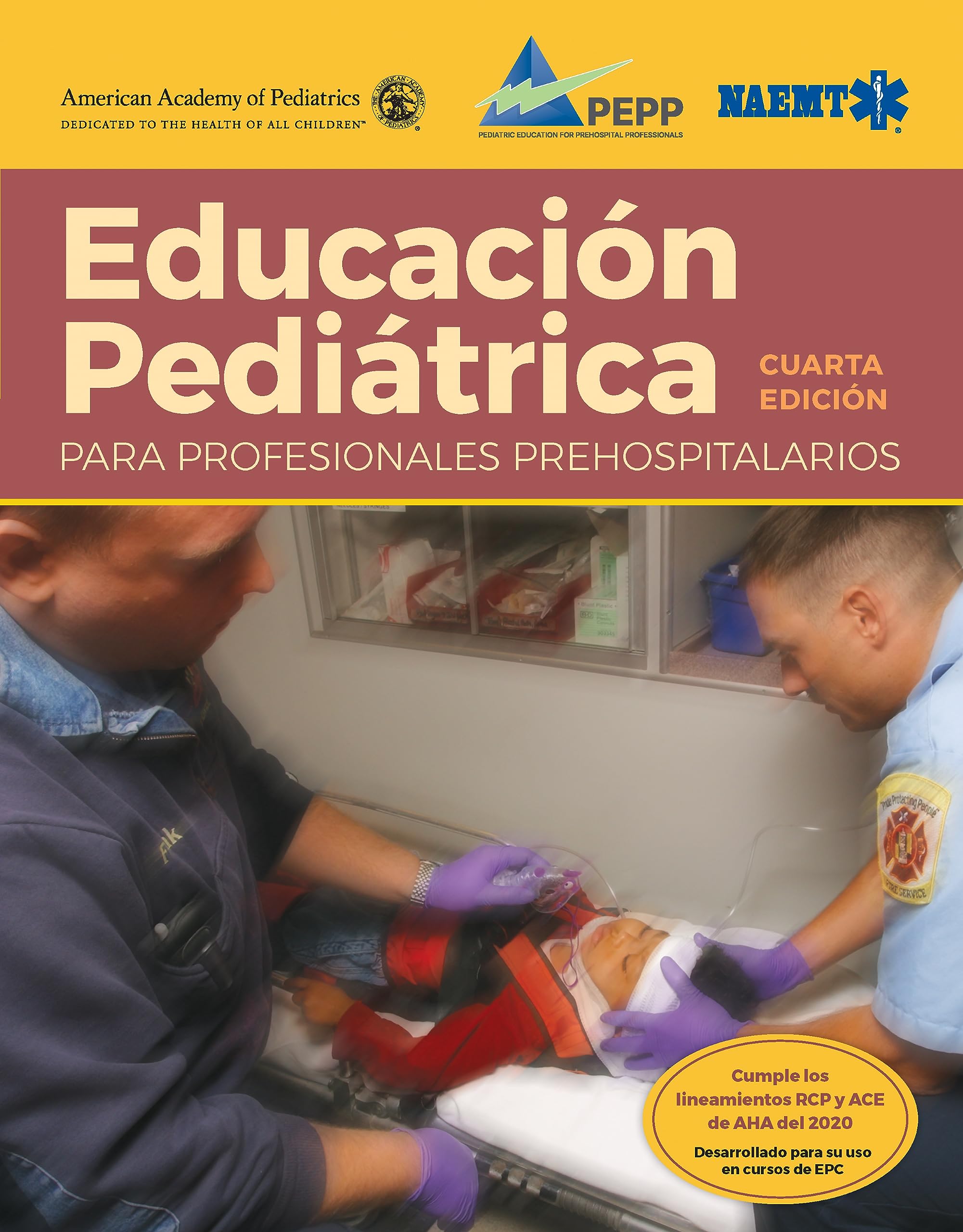 Spanish EPC: Atención Pediátrica De Emergencias (impreso) Con Manual Del Curso (eBook): Emergency Pediatric Care + Course Manual