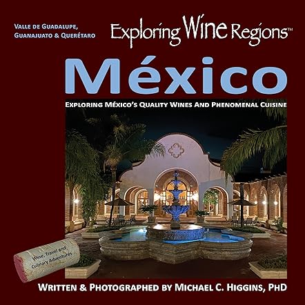 Exploring Wine Regions - Mexico
