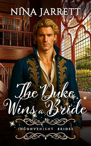 The Duke Wins a Bride: Regency Marriage of Convenience Romance