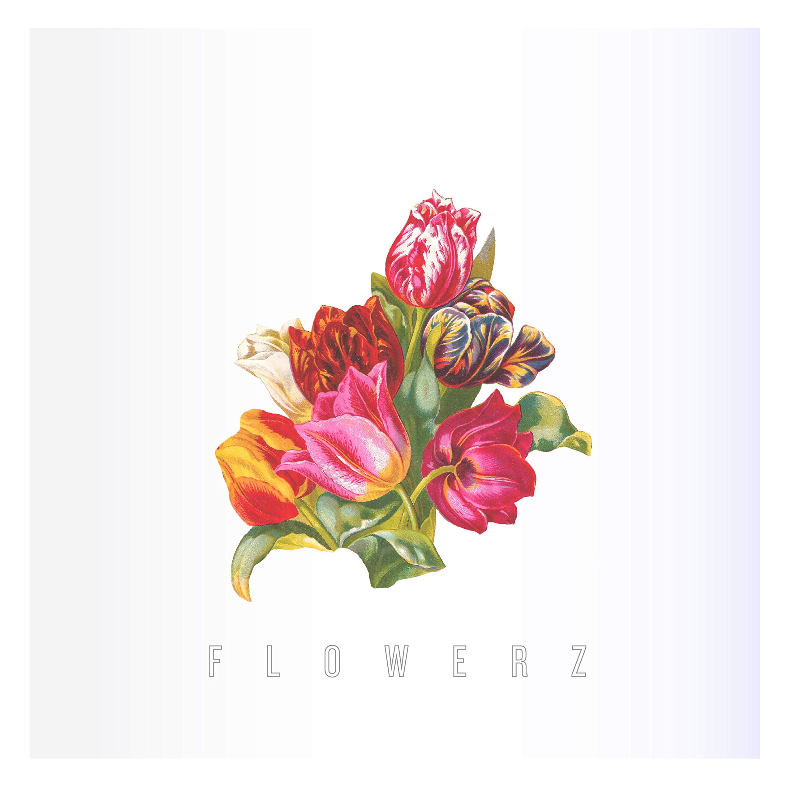 F L O W E R Z