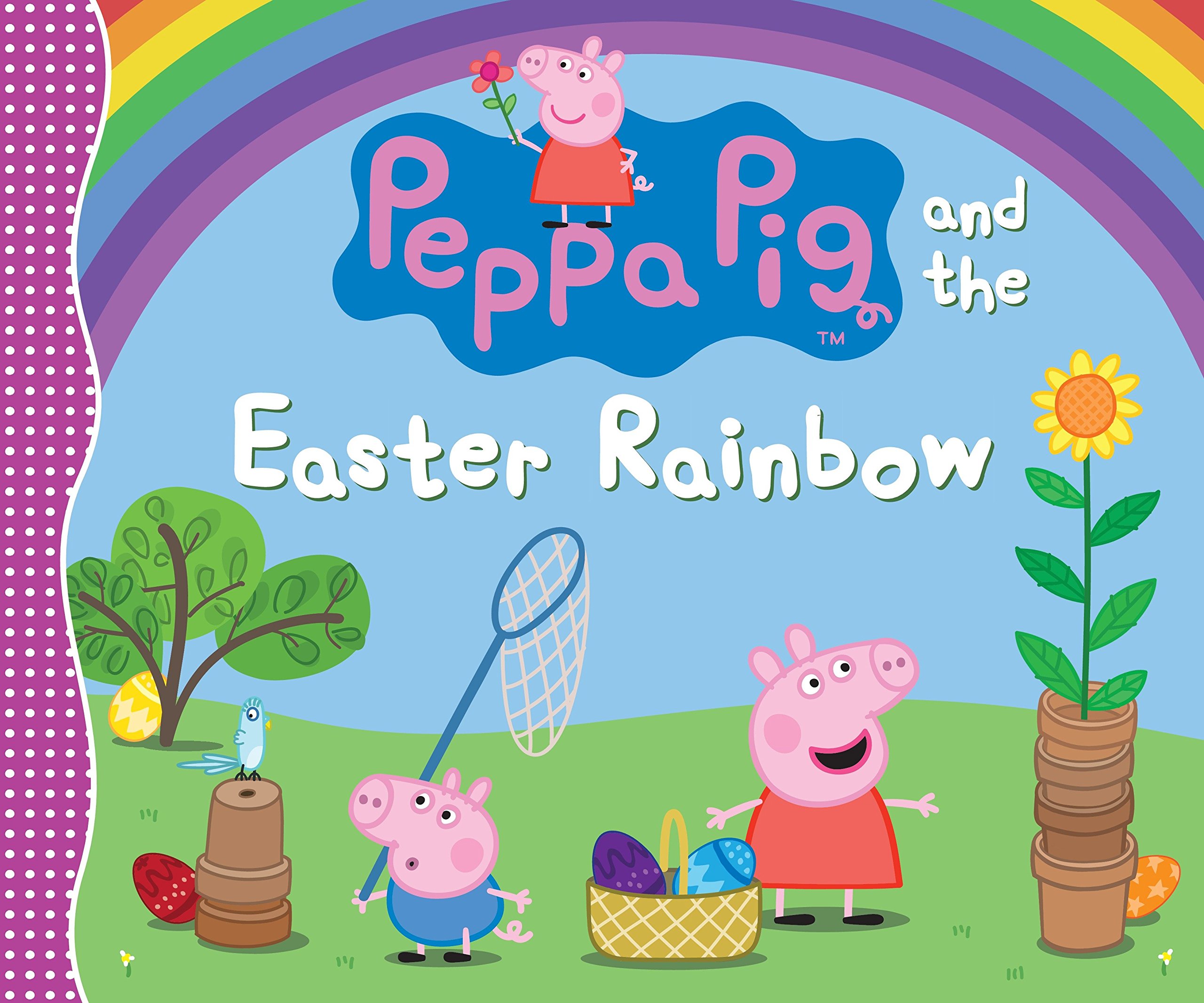 Peppa Pig and the Easter Rainbow: (Colorful Egg Hunt Adventure for Toddlers, Preschoolers, and Kids Ages 2-5)