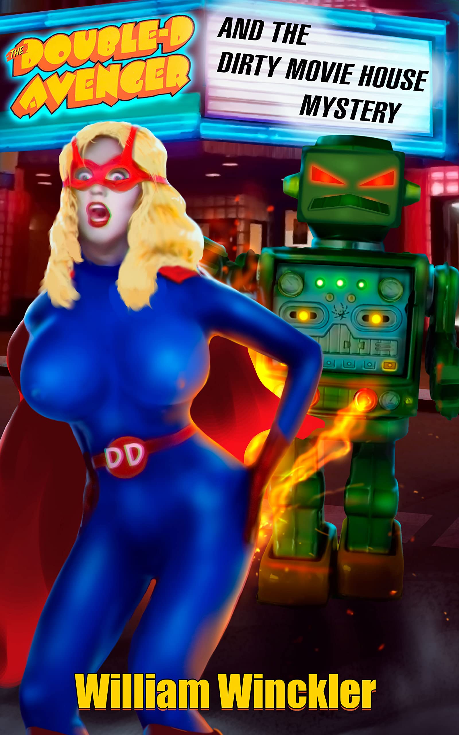 Cover of The Double-D Avenger and the Dirty Movie House Mystery