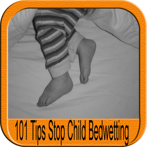 101 Tips to Stop Your Child's Bedwetting