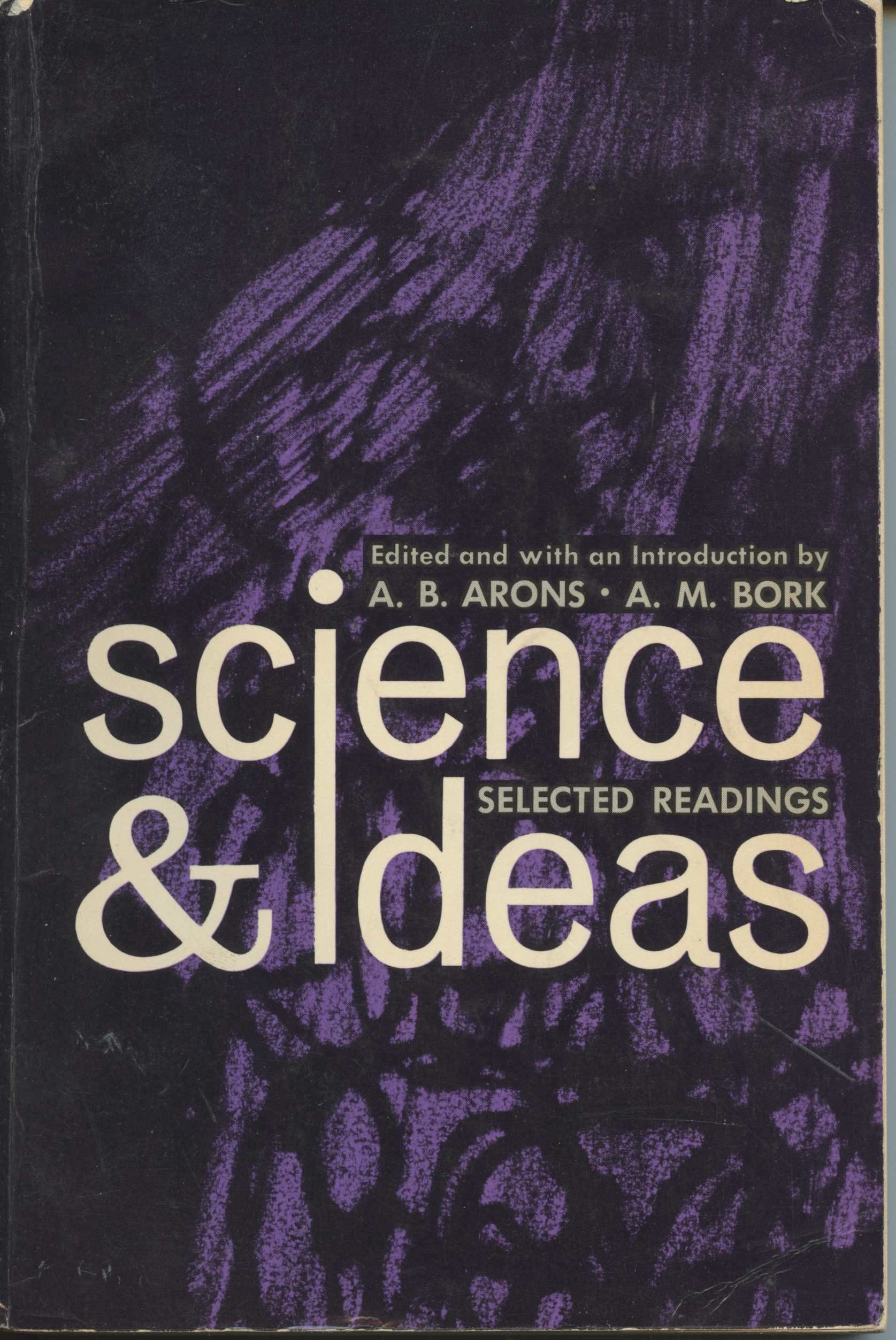 Science & Ideas; Selected Readings