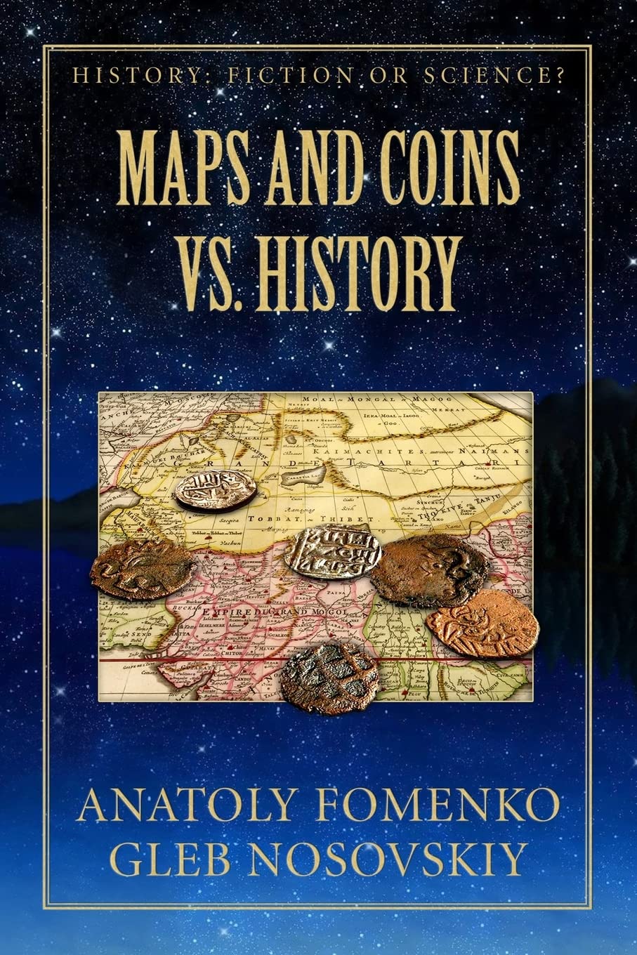 Maps and Coins vs History: Volume 17 (History: Fiction or Science?)