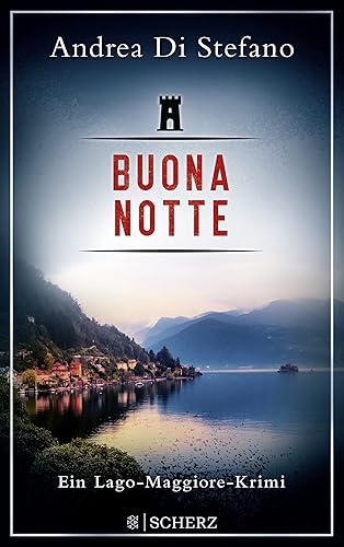 Buona Notte - Ein Lago-Maggiore-Krimi