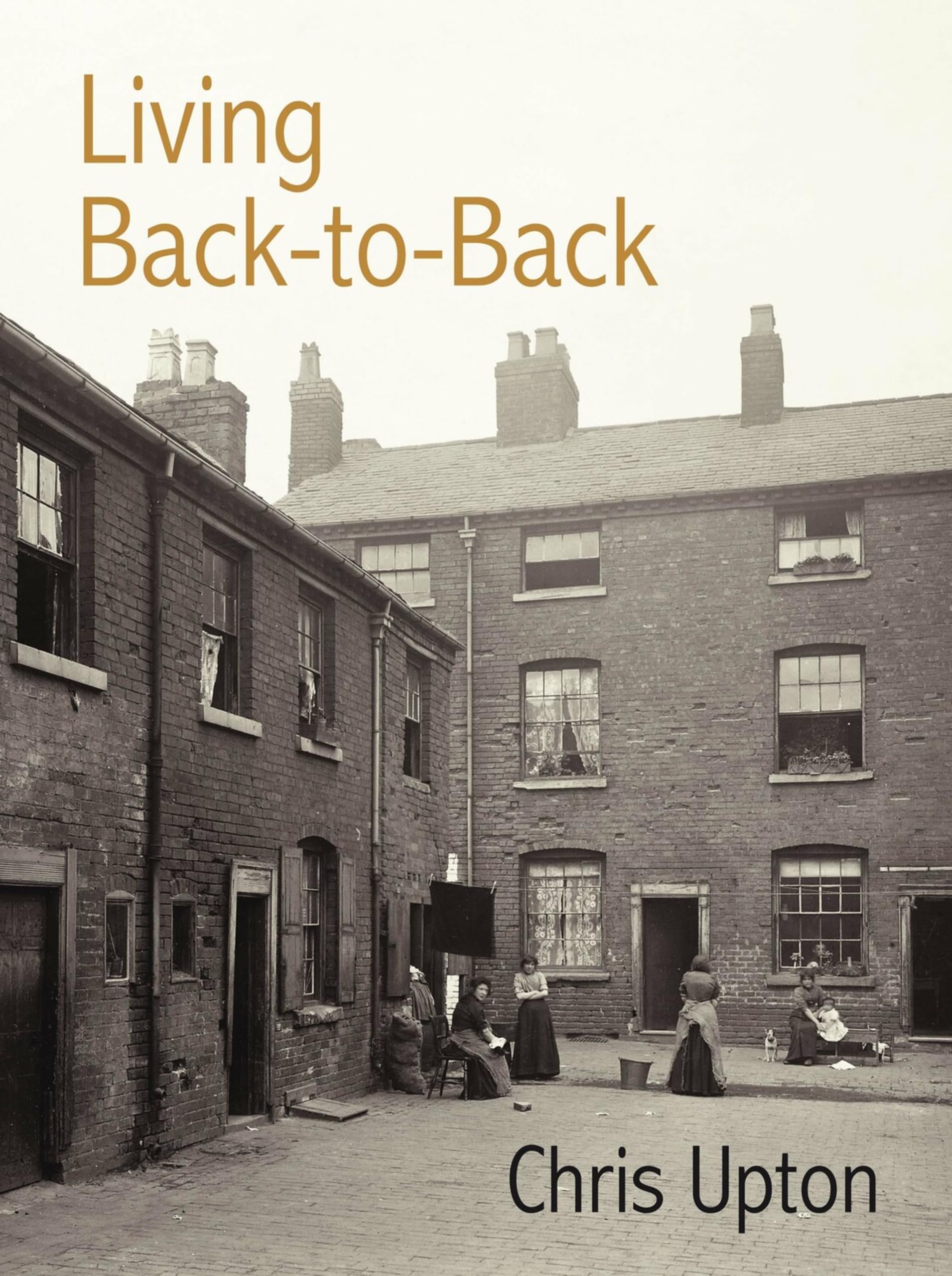 Living Back to Back By Chris Upton. 9781860776557