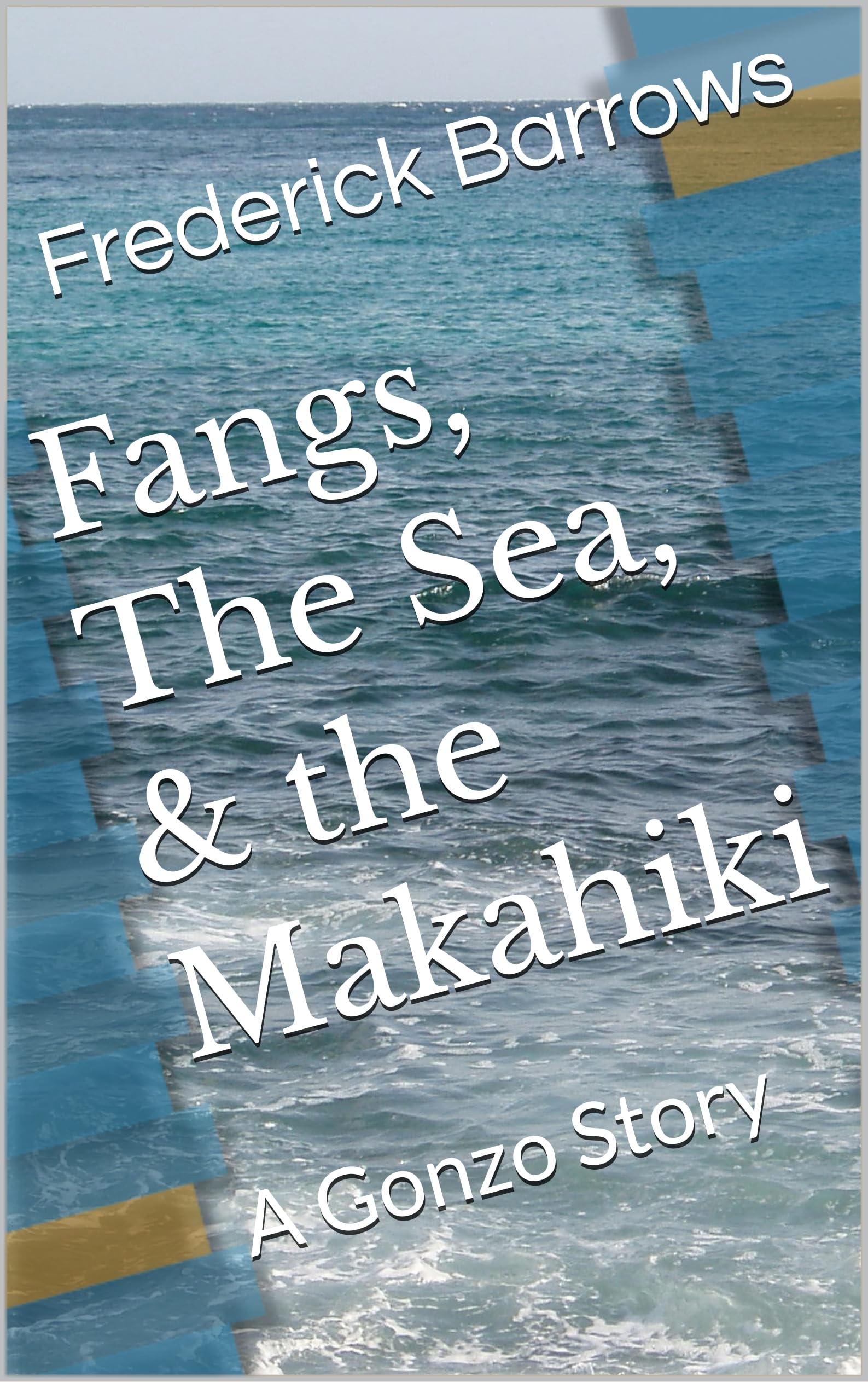 Fangs, The Sea, & the Makahiki (English Edition)