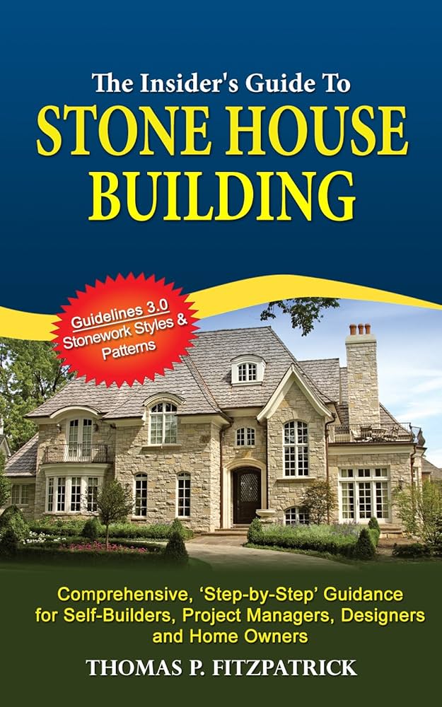 Amazon.co.jp: The Insider's Guide To Stone House Building Amazon.co.jp: The Insider's Guide To Stone House Building