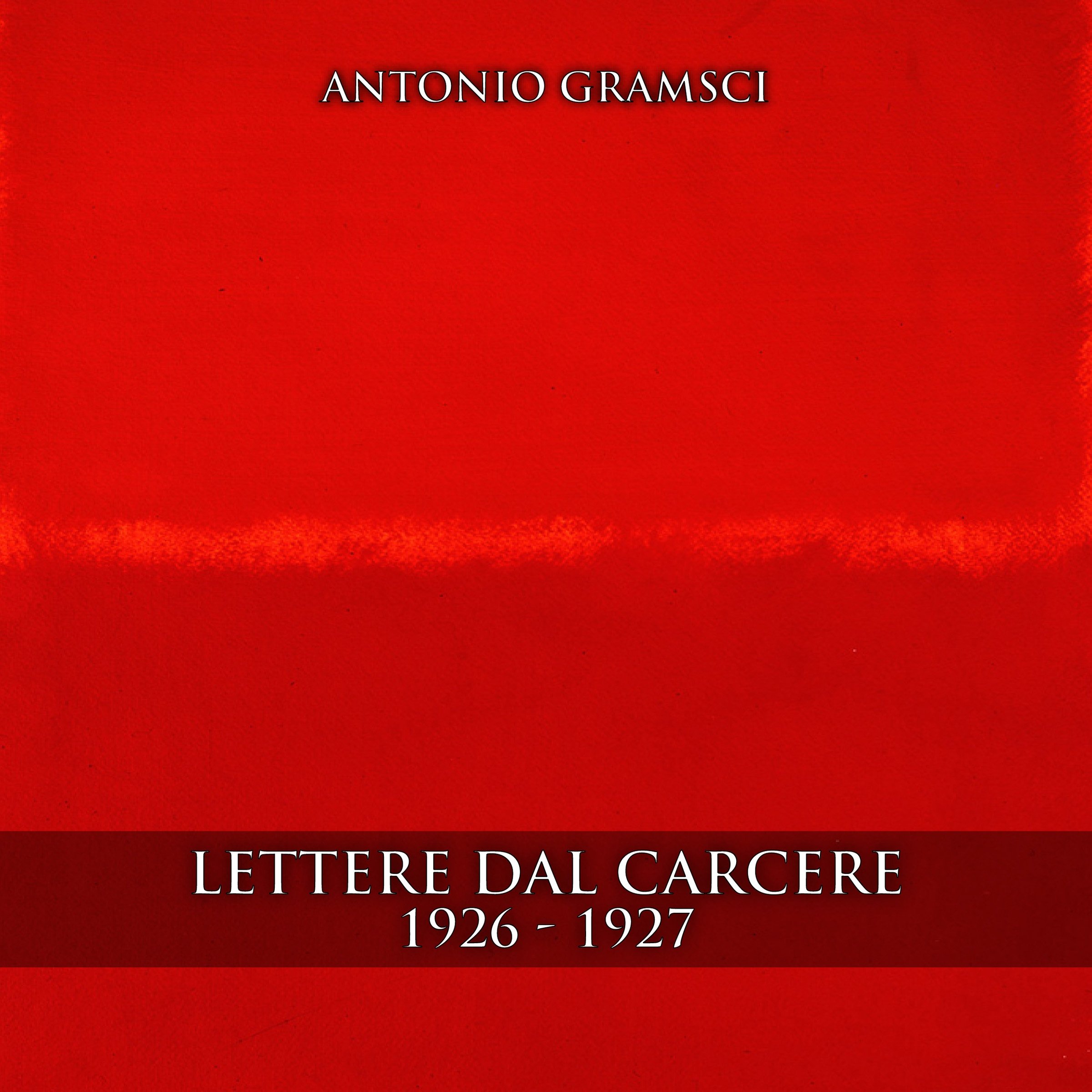 Lettere dal carcere 1926 - 1927