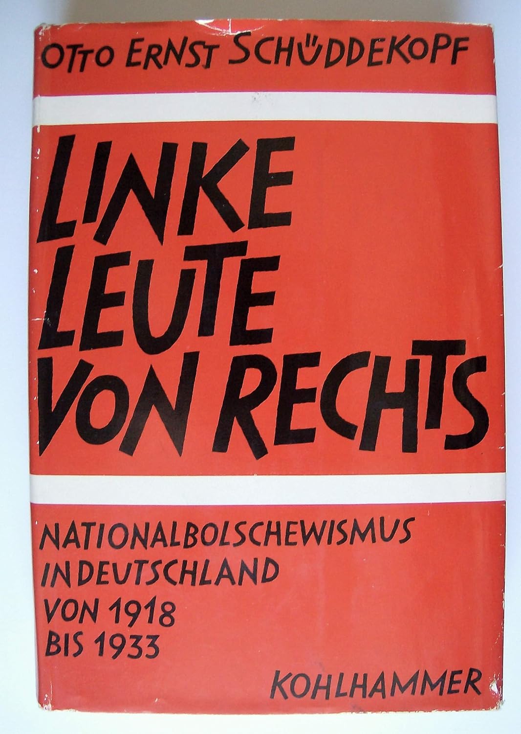 Linke Leute von rechts Schüddekopf, OttoErnst Amazon.de Bücher