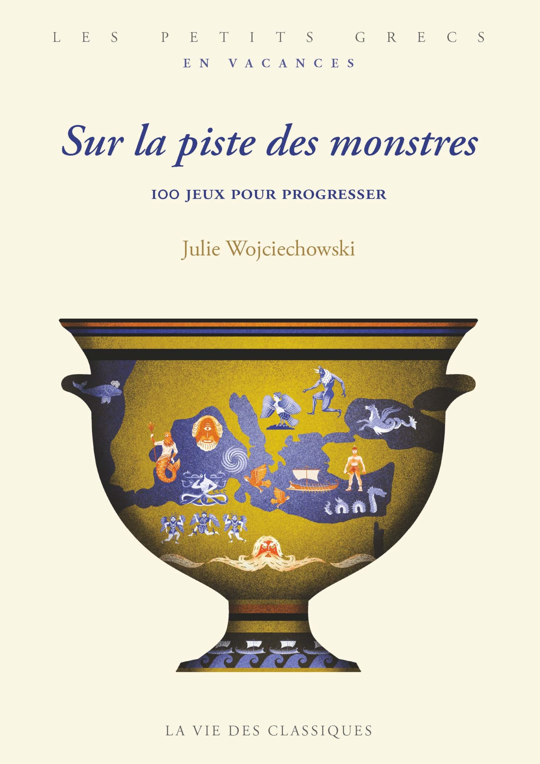 Sur la piste des monstres: 100 jeux pour progresser