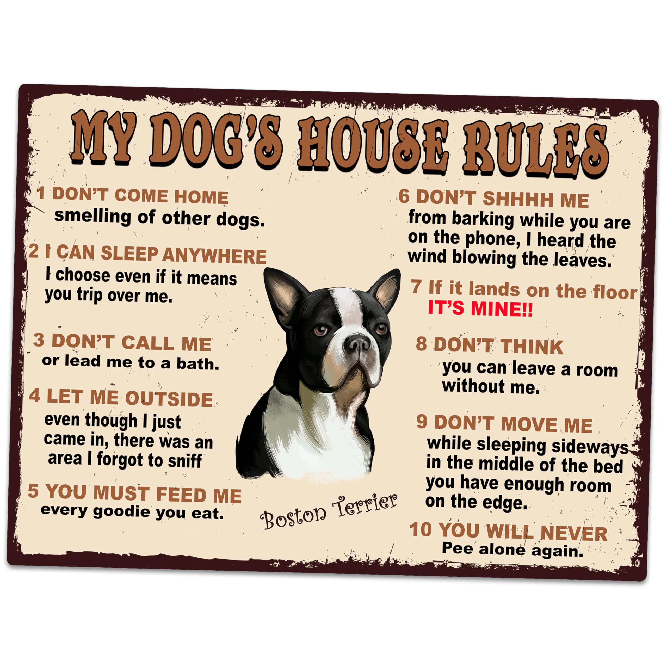 MY DOG'S HOUSE RULES BOSTON TERRIER THEME METAL RETRO STYLE PLAQUE/SIGN HOME DECOR SHABBY CHIC ART (10" X 8")