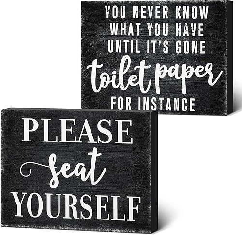 Cartel de papel higiénico con texto en inglés "Please Seat Yourself Humor Toilet Box Decor You Never Know What You Have Until It's Gone" (2