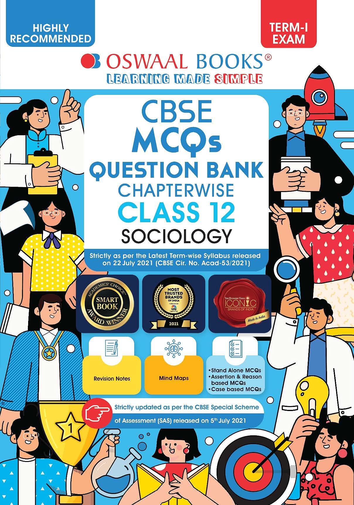 Oswaal CBSE MCQs Question Bank Chapterwise For Term-I, Class 12, Sociology (With the largest MCQ Question Pool for 2021-22 Exam)