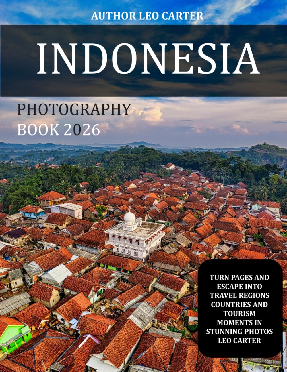 Indonesia: A Collection of 40 Scenic Photographs Showcasing the Indonesia