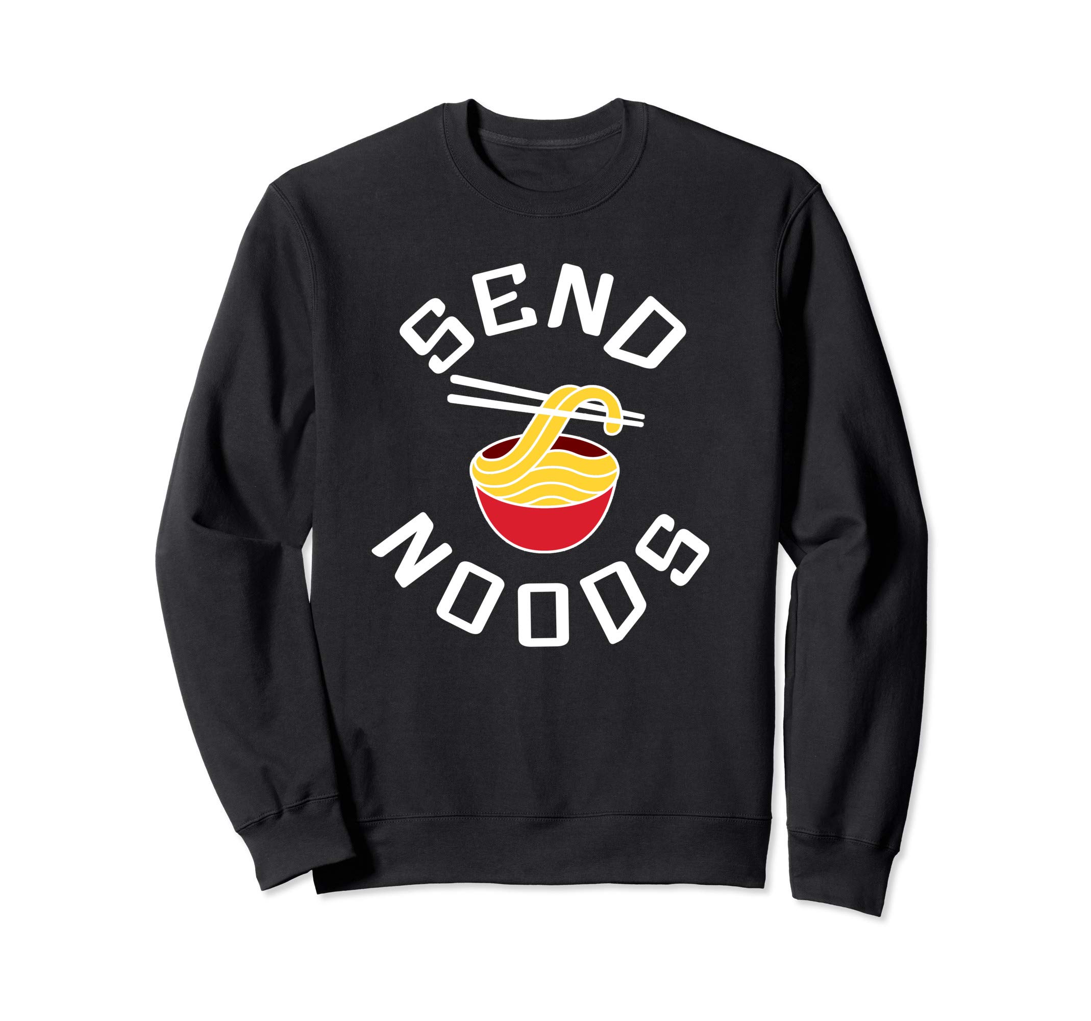 SEND NOODS Sweatshirt Asia Food Meme Word Pun Pullover Gift