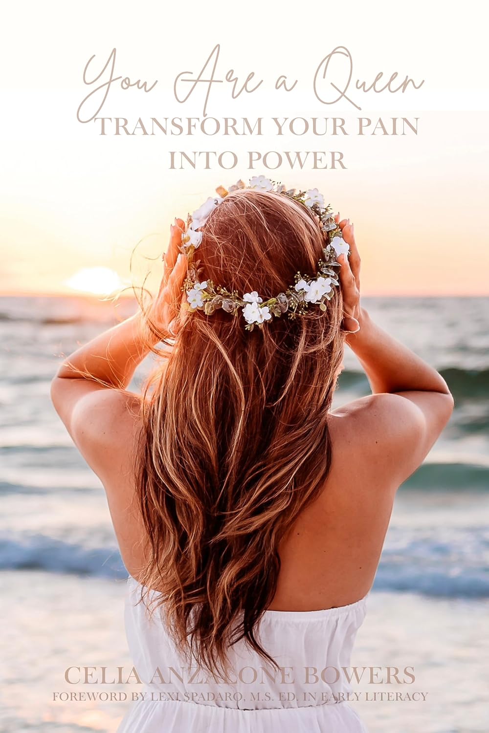 You Are a Queen: Transform Your Pain into Power      Kindle Edition