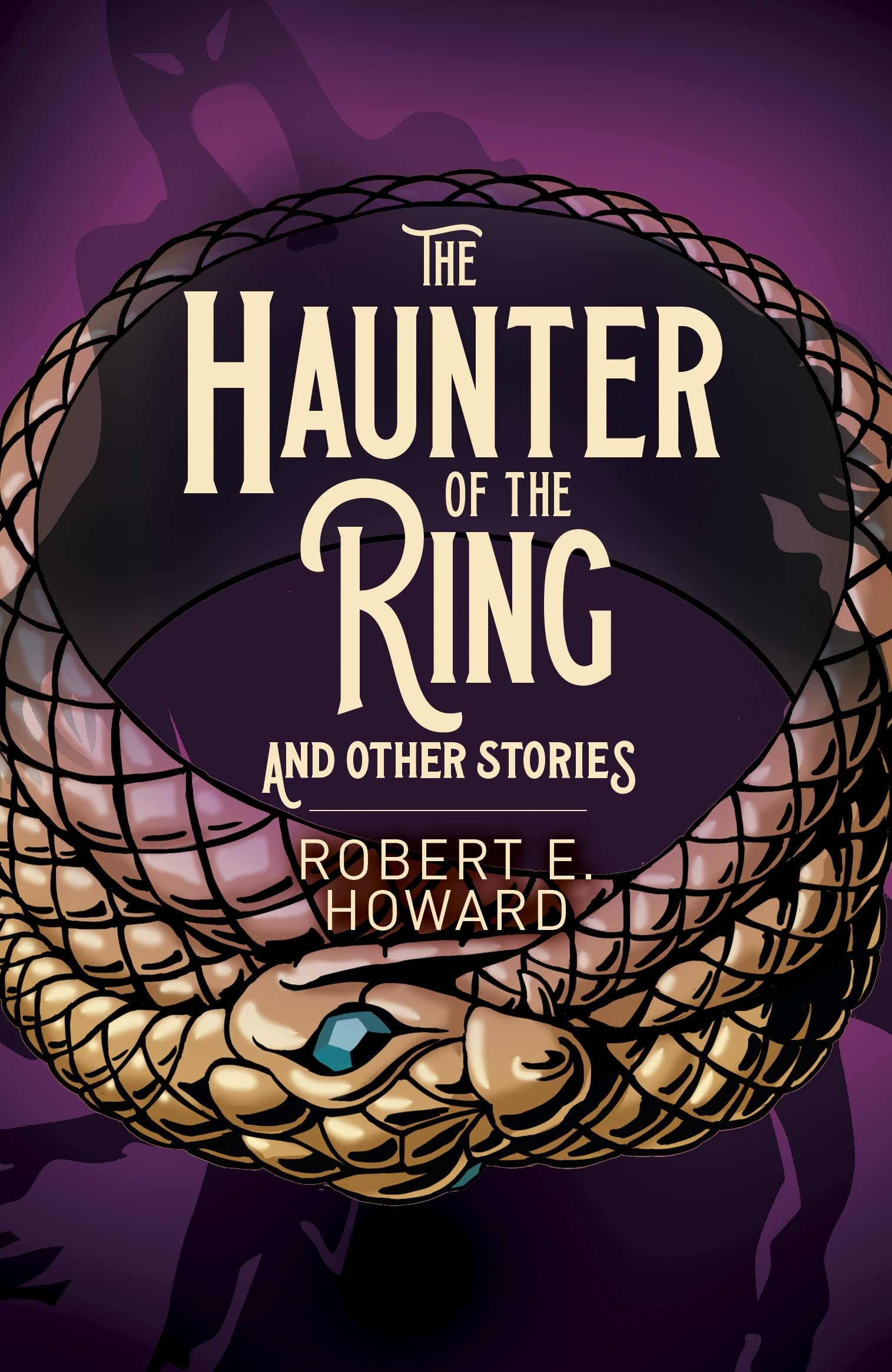 The Haunter of the Ring and Other Stories by Robert E. Howard - 9781398801868