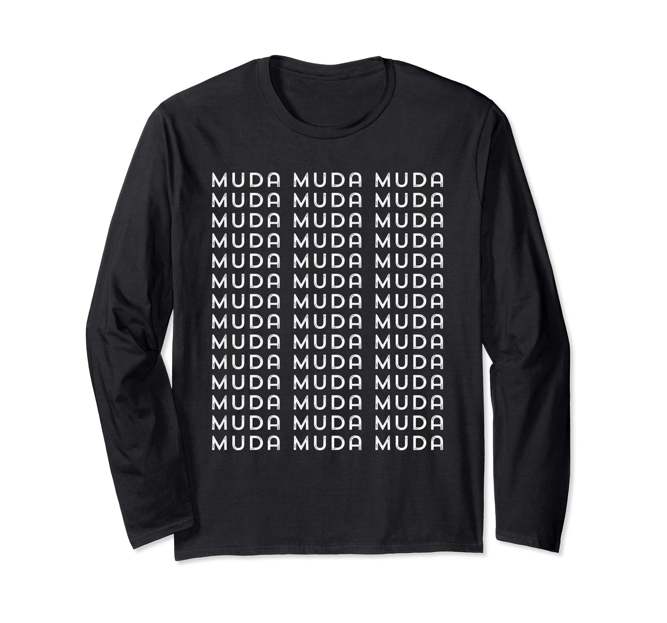Muda Muda Muda Weeb Anime Japan tee shirt Japanese Manga fan Long Sleeve T-Shirt
