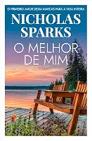 O melhor de mim: O primeiro amor deixa marcas para a vida inteira