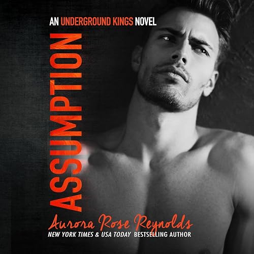 Assumption: Underground Kings, Book 1