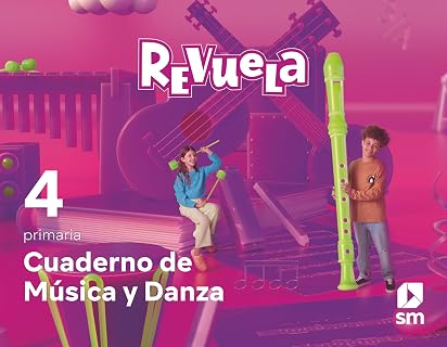 Musica 4º Educacion Primaria Cuaderno Proyecto Revuela Ed 2023 Mec