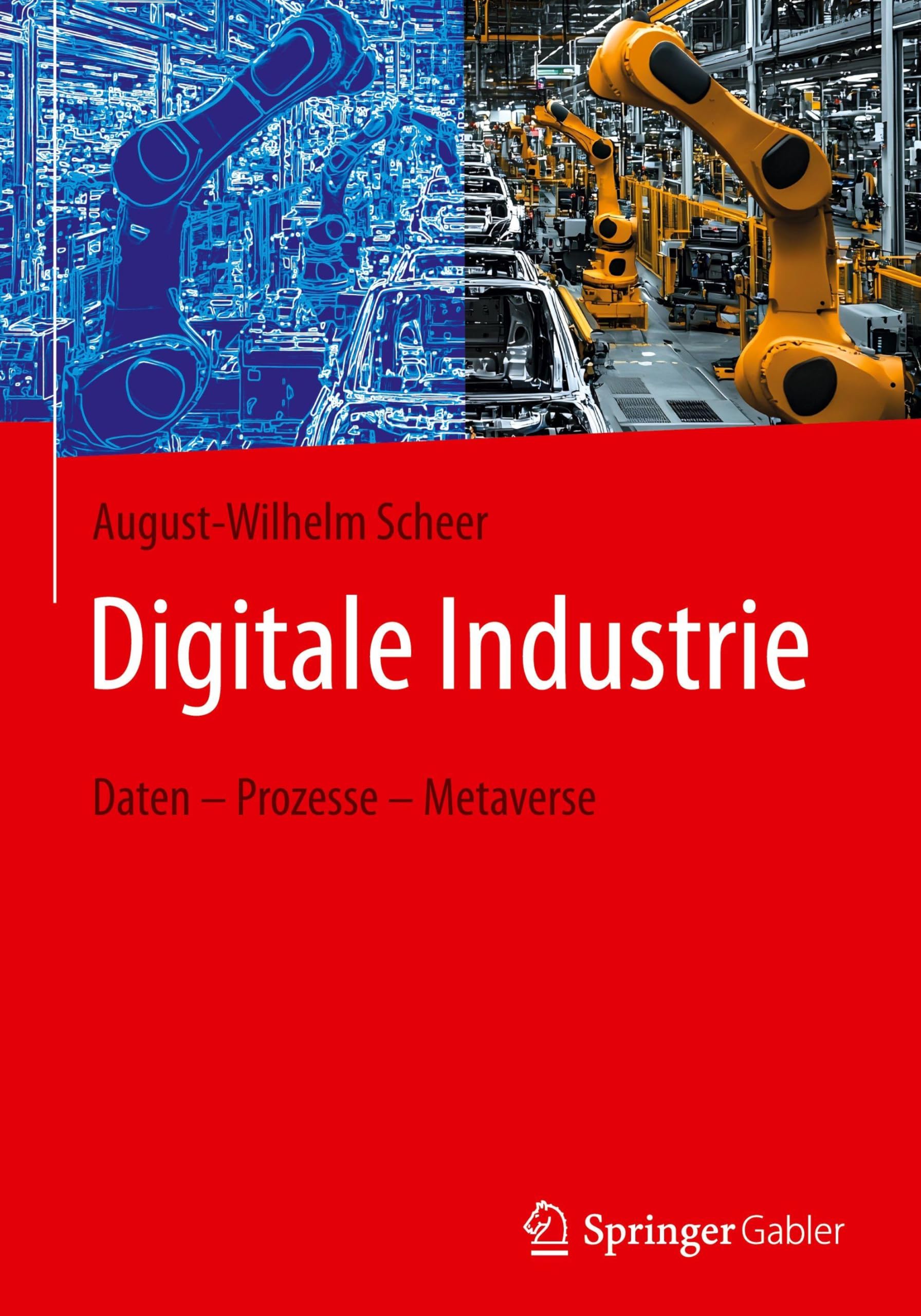 Digitale Industrie: Daten – Prozesse – Metaverse