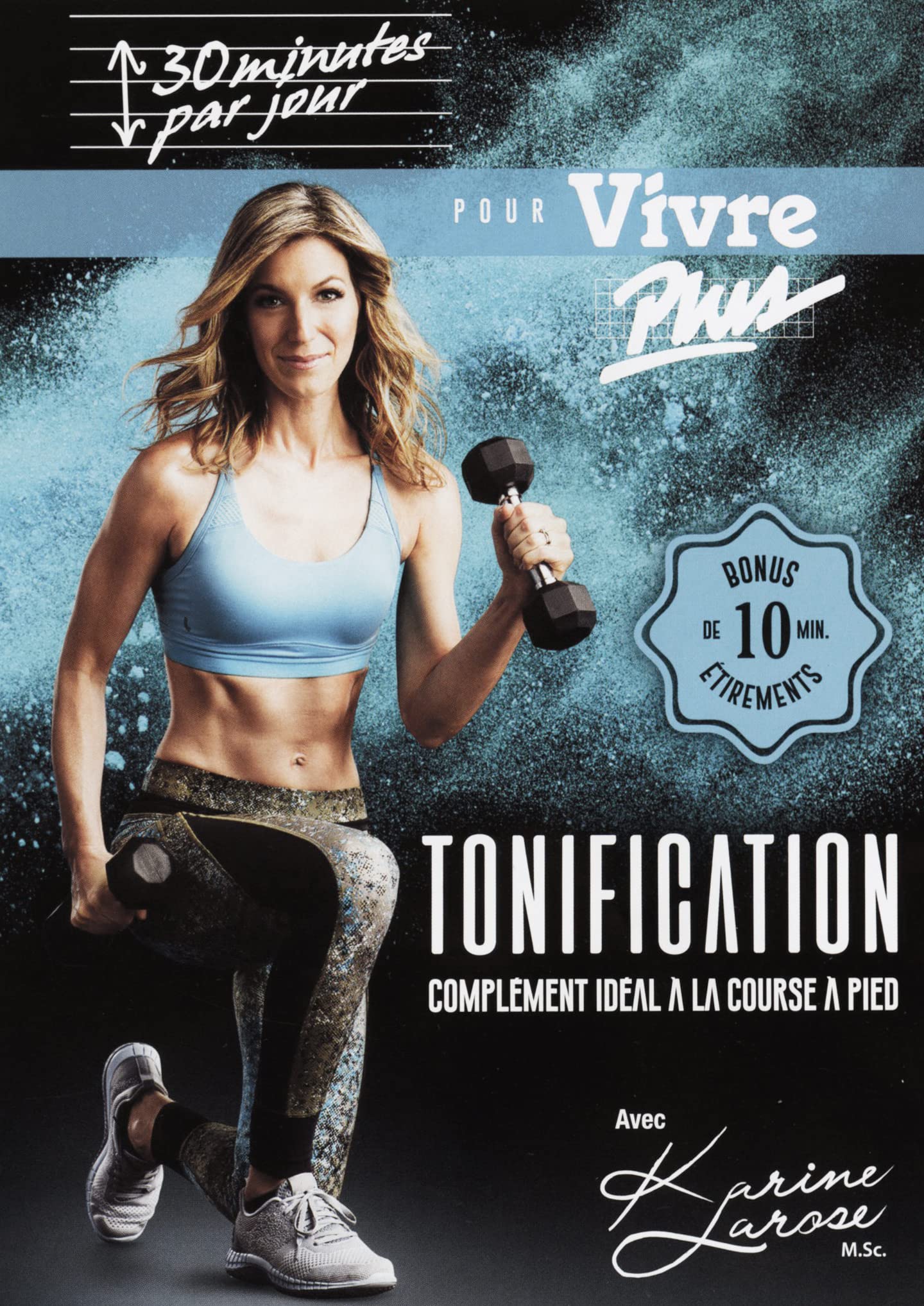 LAROSE, KARINE - 30 MIN PAR JOUR: TONIFICATION [DVD]