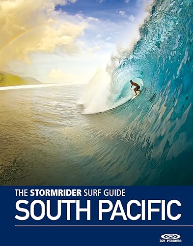 The Stormrider Surf Guide South Pacific (Stormrider Surf Guides)