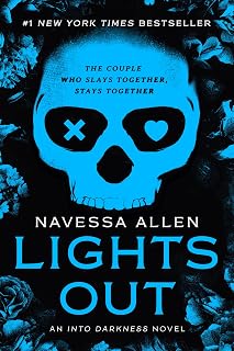 Lights Out by Navessa Allen: #1 NYT Bestselling Dark Stalker Romance (Into Darkness Series Book)